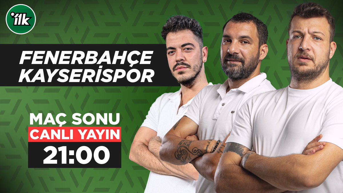 İlk 11 (@11konbir) on Twitter photo 📢Maç Sonu Canlı Yayın
🏟️Fenerbahçe-Kayserispor
⏰21:00
🗣️<a href="/BatuhanKrdnzz/">Batuhan Karadeniz</a>, <a href="/50EnginBaytar/">Engin Baytar</a> ve <a href="/Oguzoztrr/">Oğuz Öztürk</a> ile maçtan sonra canlı yayındayız!👇
youtube.com/live/kQKfCKiBf… 📢Maç Sonu Canlı Yayın
🏟️Fenerbahçe-Kayserispor
⏰21:00
🗣️<a href="/BatuhanKrdnzz/">Batuhan Karadeniz</a>, <a href="/50EnginBaytar/">Engin Baytar</a> ve <a href="/Oguzoztrr/">Oğuz Öztürk</a> ile maçtan sonra canlı yayındayız!👇
youtube.com/live/kQKfCKiBf…