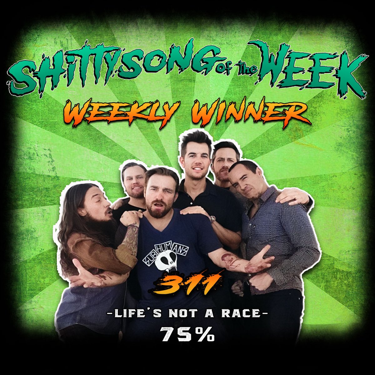 Congrats to <a href="/TruckerAndy12/">AllApologies Podcast</a> for pulling off a win this week with 311's Life's Not A Race with 75% of the vote! Which is mind-boggling, considering the decent guitar solos. I guess you guys hate decent solos huh? 

<a href="/poboypod/">Po'Boys Podcast</a> could have beat him!!