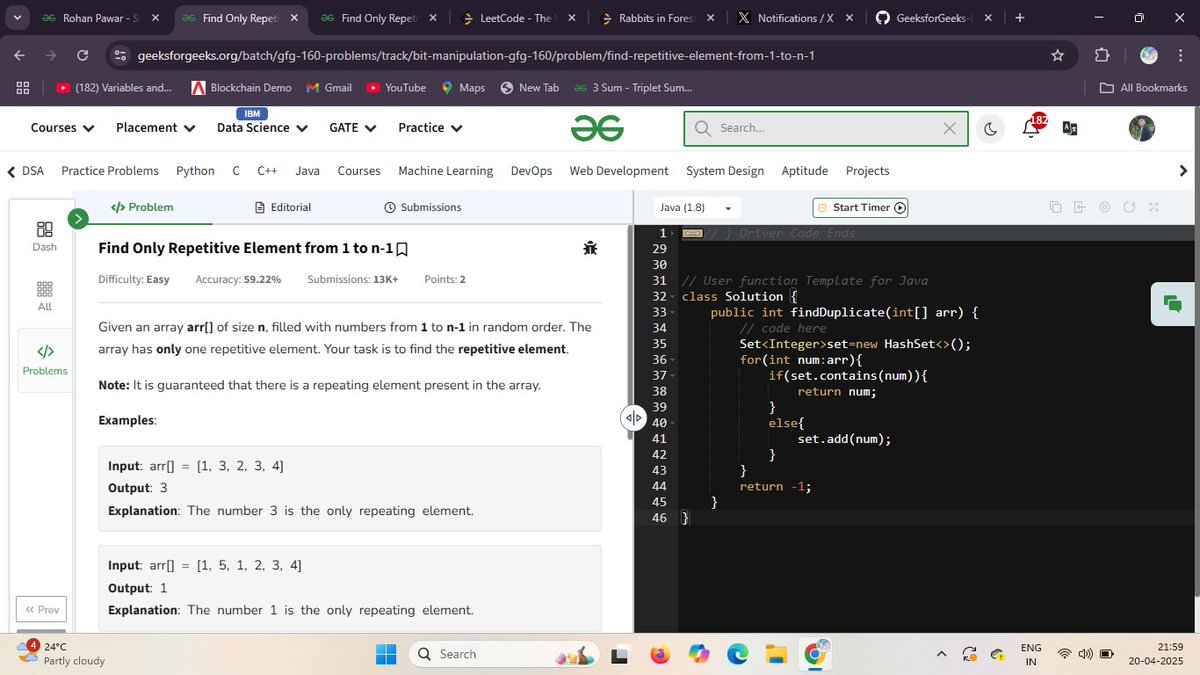RohanPawar17062's tweet photo. Day 157 of gfg160 challenge
Problem : Find Only Repetitive Element from 1 to n-1

#gfg160
#geekstreak2025
#geekstreak2024 https://t.co/Iv03acvp4N