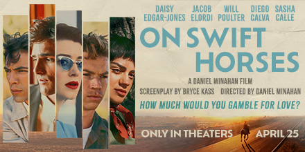 BelloCinema's tweet photo. 🎬 Advance Screening Alert! Join us for an advance screening of #OnSwiftHorses — starring Daisy Edgar-Jones, #JacobElordi, Will Poulter, Diego Calva &amp; Sasha Calle. 📷 April 23–24 in NYC, LA, CHI, DAL, PHI, HOU, ATL &amp; DC. RSVP at https://t.co/278ZYzvjuh 

#MovieNight #SharePost https://t.co/4W0TVWfgMA