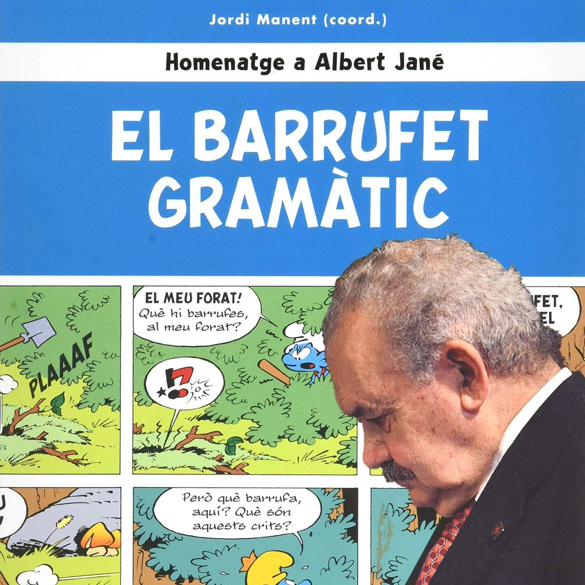 1001_ACT's tweet photo. El barrufet gramàtic. Homenatge a Albert Jané, amb la presència de Jordi Manent i Tomàs.
Divendres 25 d’abril celebrarem el Dijous Tintinaire d’aquest mes. L’acte començarà a les 18.30 hores.
@SCELaLira
#tintinairesdecatalunya #Tintinaires #albertjané #barrufets https://t.co/3xCj7XojU5