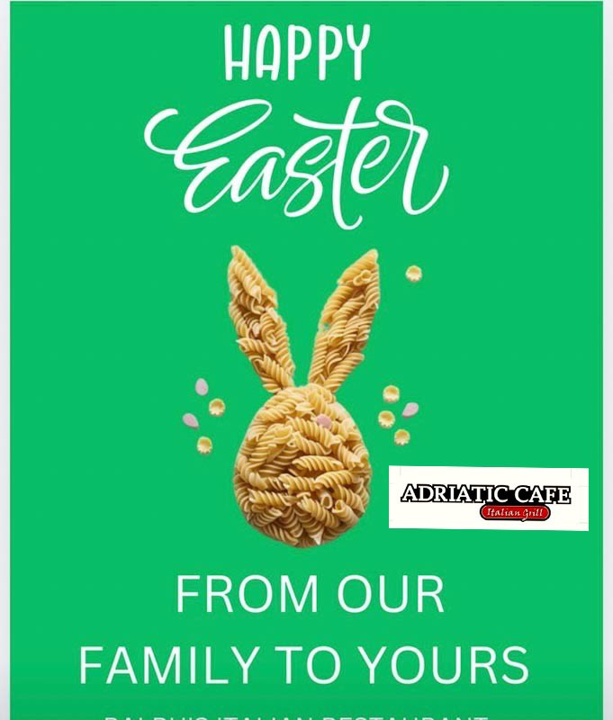 🐣 Happy Easter from all of us at Adriatic Cafe!🐣 Wishing you and your loved ones a day filled with joy, delicious meals, and sweet moments.

#EasterSunday #FamilyTime #DineWithUs