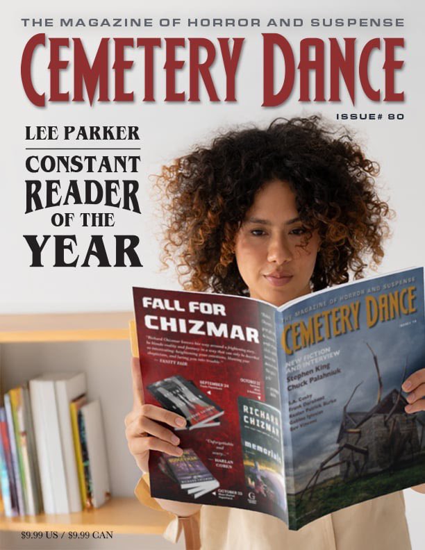 Richard Chizmar (@richardchizmar) on Twitter photo THIS IS YOUR CHANCE TO APPEAR ON THE COVER OFÂ CEMETERY DANCEÂ MAGAZINE!
Frame it for your personal library! Send it out as a holiday card! Use it as your profile pic!
TREAT YOURSELF...or GIVE IT TO SOMEONE SPECIAL AS A GIFT!
Email cdancepub@aol.com for details THIS IS YOUR CHANCE TO APPEAR ON THE COVER OFÂ CEMETERY DANCEÂ MAGAZINE!
Frame it for your personal library! Send it out as a holiday card! Use it as your profile pic!
TREAT YOURSELF...or GIVE IT TO SOMEONE SPECIAL AS A GIFT!
Email cdancepub@aol.com for details