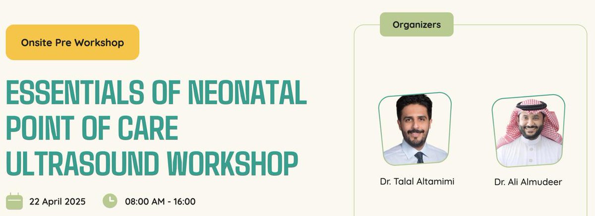 📢 Pre-Conference Workshop!

"Essentials of Neonatal Point-of-Care Ultrasound" –with Dr. Talal Altamimi and Dr. Ali AlMudeer  
🗓️ 22 April
🕗 8:00 AM - 4:00 PM  

Registration link: [htp-ksa.com]
#POCUS #NeonatalImaging  #HTP2025 #htp17