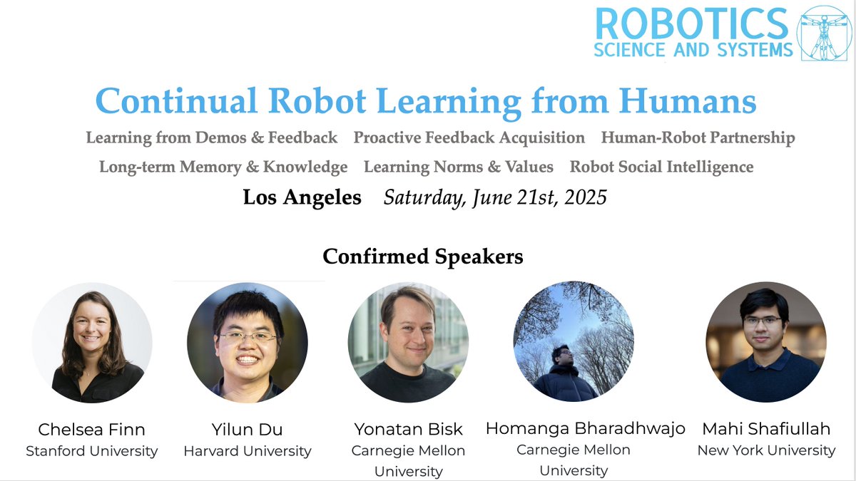 Chuanyang Jin (@chuanyang_jin) on Twitter photo Excited to announce the 1st Workshop on Continual Robot Learning from Humans @ #RSS2025 in LA!
We're bringing together interdisciplinary researchers to explore how robots can continuously learn through human interactions!
Full details: …-robot-learning-from-humans.github.io
<a href="/RoboticsSciSys/">Robotics: Science and Systems</a> Excited to announce the 1st Workshop on Continual Robot Learning from Humans @ #RSS2025 in LA!
We're bringing together interdisciplinary researchers to explore how robots can continuously learn through human interactions!
Full details: …-robot-learning-from-humans.github.io
<a href="/RoboticsSciSys/">Robotics: Science and Systems</a>