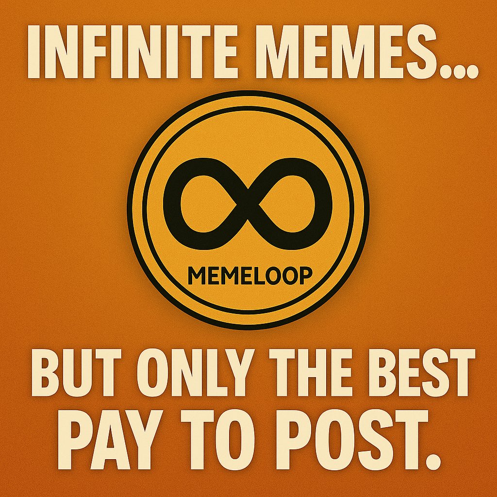 MemeLoopfun's tweet photo. Memes are infinite.
Attention is not.
On MemeLoop, every post costs a bit—so every meme matters.
Prove your meme is worth the loop:
https://t.co/vfiUuQqnE4
#MemeLoop #MemeEconomy #PostToEarn #pumpfun https://t.co/q3s5kcZEvi