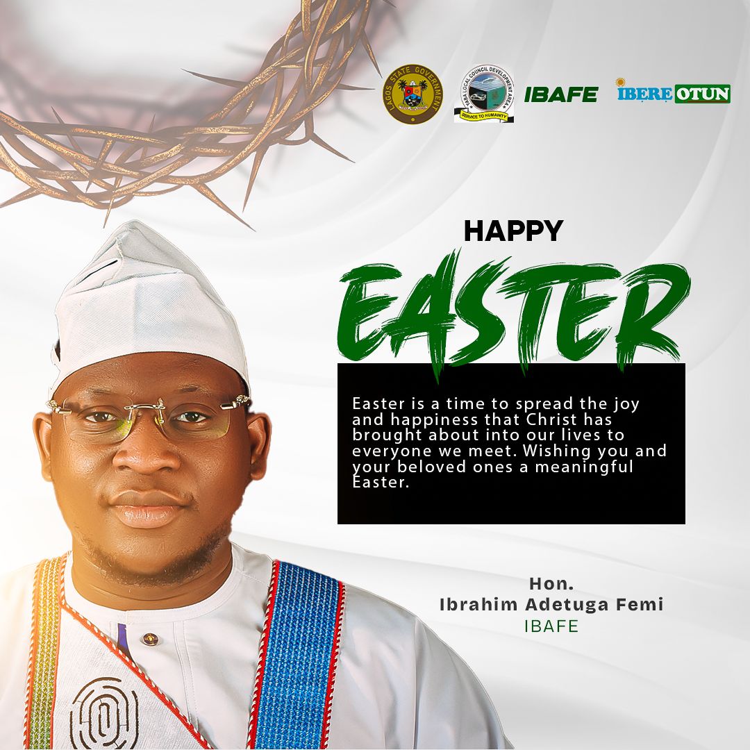 Ibafevision's tweet photo. On this sacred occasion of Easter, Hon. Ibrahim Adetuga Femi (IBAFE) extends his warmest wishes to all.
May the joy, peace, and renewed hope brought by the resurrection of Christ fill your hearts and homes.
Wishing you and your loved ones a blessed and meaningful Easter.
#Easter https://t.co/kIYuAQTwwK