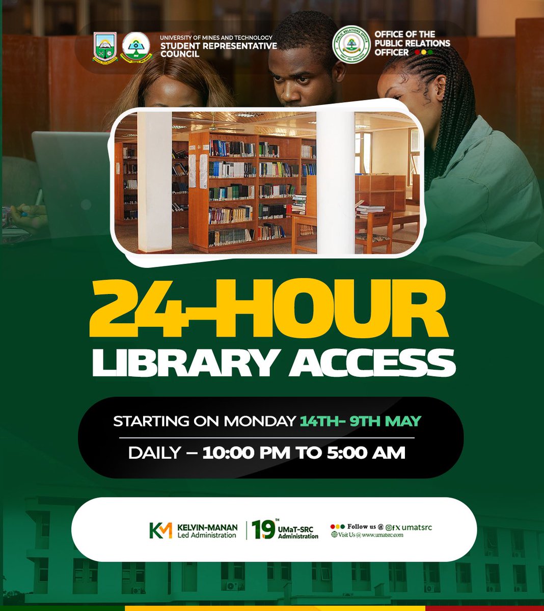 Major_Graphic's tweet image. 🔰🔰🔰🔰🔰🔰🔰🔰
UMaT-SRC
13th April 2025
*24-HOUR LIBRARY ACCESS*
In preparation for the upcoming exams, the SRC has secured extended library hours.
*14th April – 9th May*
*10:00 PM – 5:00 AM daily*
Padmore Yonkopa Donkor
(P.R.O, SRC)
#Kelvin-Manan_Led_Administratio