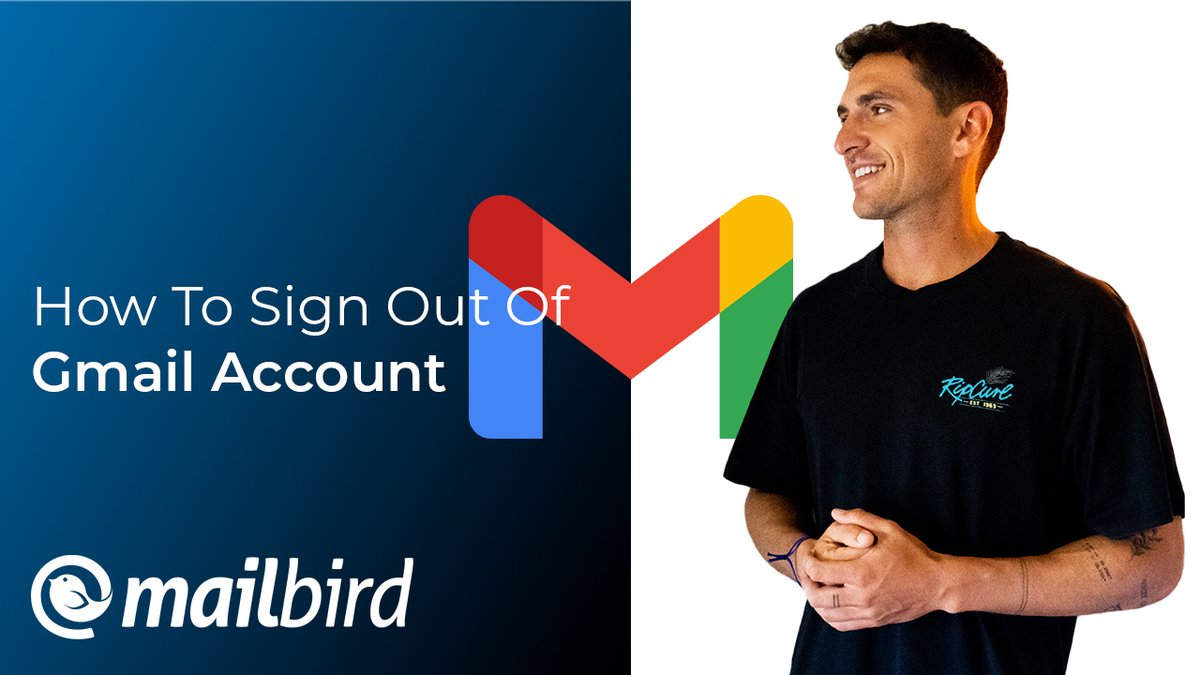 mailbird's tweet photo. Did you forget to sign out of your Gmail account when using another device? Learn how to make sure our data remains safe when this happens. 🛡️ #gmailapp #dataprivacy https://t.co/EBNTxM4NKT https://t.co/RtRtydgx8S