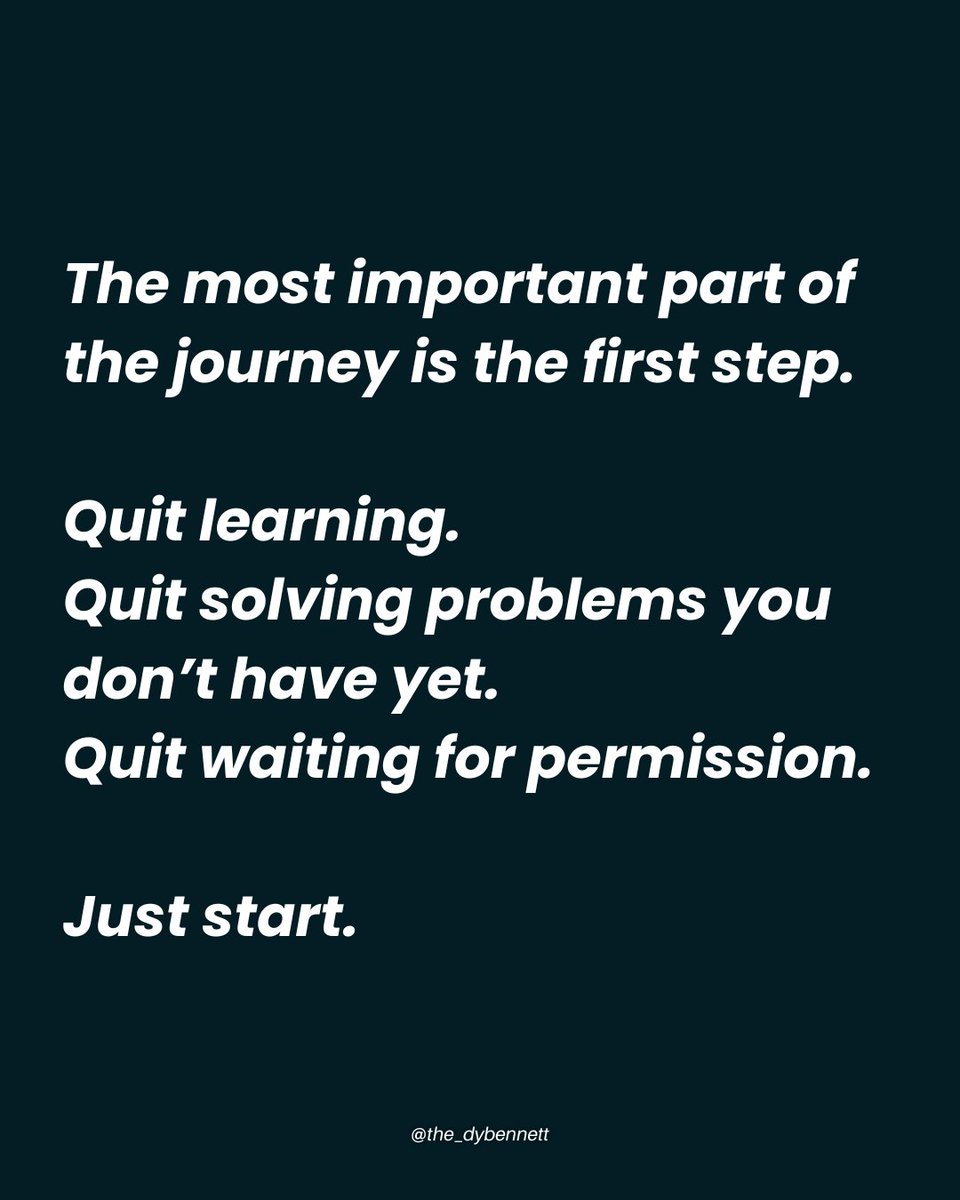 the_dybennett's tweet photo. I struggled so much with this early in my career.

Don't sit on your hands knowing what you want to be doing.

Quit learning.
Quit solving problems you probably will never have. 
Quit waiting for some external "go get it, tiger."

Just start. https://t.co/PEjAX1PrPY