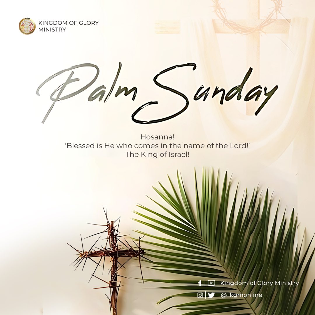 _kgmonline's tweet photo. Palm Sunday stands as a beautiful reminder of Jesus our Messiah—His sacrifice, His triumph, His endless grace, and His perfect love that never fails.

Join us as we welcome the King of Kings and honour His glorious entry.

https://t.co/DAiebphnhq https://t.co/i06ze5k4S4