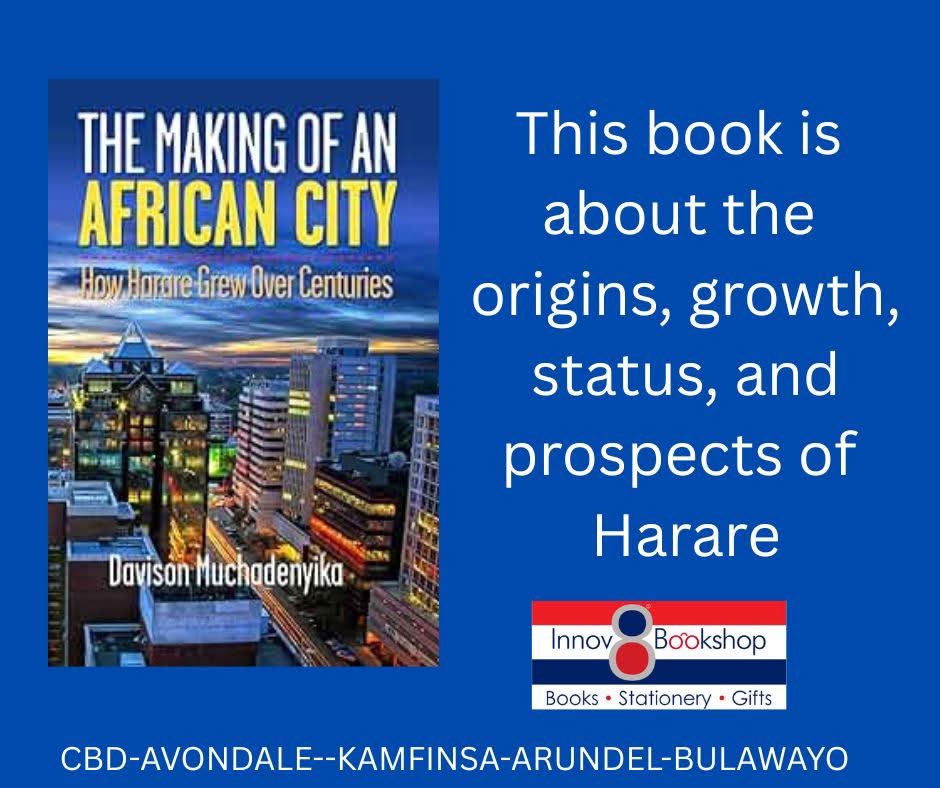 Innov8Bookshop's tweet photo. BOOK OF THE WEEK! "The Making of an African City" by Davison Muchadenyika is now available. Explore Harare's rich history &amp; its transformation into a thriving metropolis. A must-read for history enthusiasts and urban planners!
#Harare #NewArrival #avondalebookshop #innov8bookshop https://t.co/CBCxFQuWOL