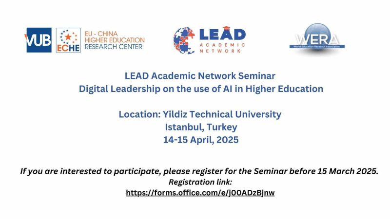 Lead2P's tweet photo. The LEAD Academic Network is pleased to announce its next academic Seminar “Digital Leadership on the use of AI in Higher Education”, which will take place from 14-15 April, 2025, at Yildiz Technical University in Istanbul, Turkey. https://t.co/3t8F8tdnCF