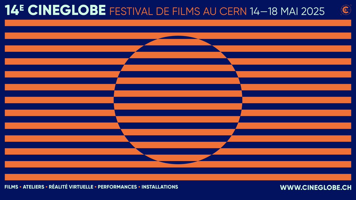 🎬 cineglobe2025 – Film Festival at @cern
📍 May 14–18, free entry
science &amp; cinema: an interwoven dialogue where quantum physics meets film editing
short films, immersive cinema, live cinema &amp; quantum tales during @nuitdesmusees
visual identity by roméo andreani #opart