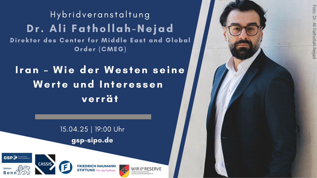 JungeGSP-Bonn (@jgsp_bonn) on Twitter photo 🌍 Vortrag: “IRAN – Wie der Westen seine Werte und Interessen verrät”
📅 15.04.2025 – 19:00 Uhr
📍 Heussallee 18-24, 53113 Bonn (Präsenz & online)
Dr. Ali Fathollah-Nejad analysiert die westliche Iranpolitik und fordert einen Kurswechsel.
Anmeldung: gsp-sipo.de/organisation/b… 🌍 Vortrag: “IRAN – Wie der Westen seine Werte und Interessen verrät”
📅 15.04.2025 – 19:00 Uhr
📍 Heussallee 18-24, 53113 Bonn (Präsenz & online)
Dr. Ali Fathollah-Nejad analysiert die westliche Iranpolitik und fordert einen Kurswechsel.
Anmeldung: gsp-sipo.de/organisation/b…