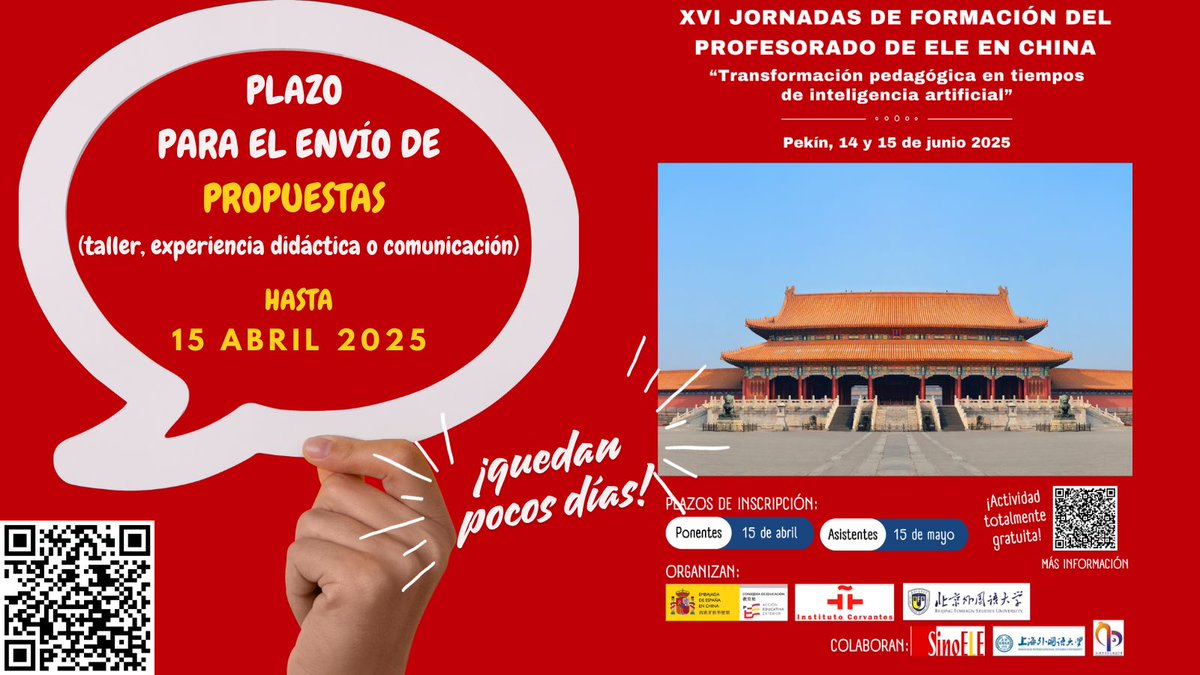 🗓️El 15 de abril termina el plazo de presentación de propuestas para las XVI Jornadas de formación del profesorado de ELE en China (Pekín, 14-15 junio 2025). Todavía estás a tiempo de enviar tu propuesta. 
▶️shorturl.at/Q1uzQ <a href="/AccEducativaExt/">Acción Educativa Exterior</a>  #formacionprofesorado