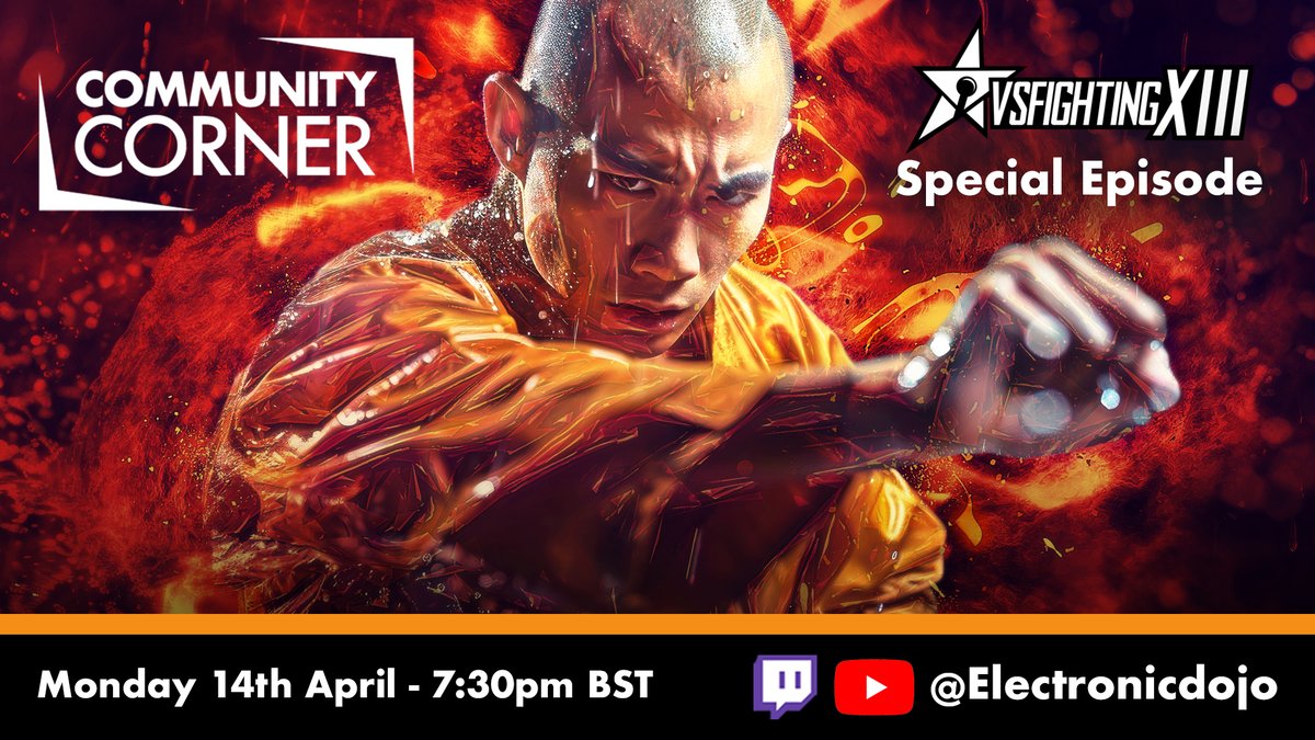 Join us for a special episode of Community Corner, where we'll be sharing more info about VSFighting XIII. They'll be updates, announcements and more...you don't want to miss this one!

Tune in tomorrow at 7:30pm BST on twitch.tv/electronicodojo and YouTube! See you there! 💪#vsf