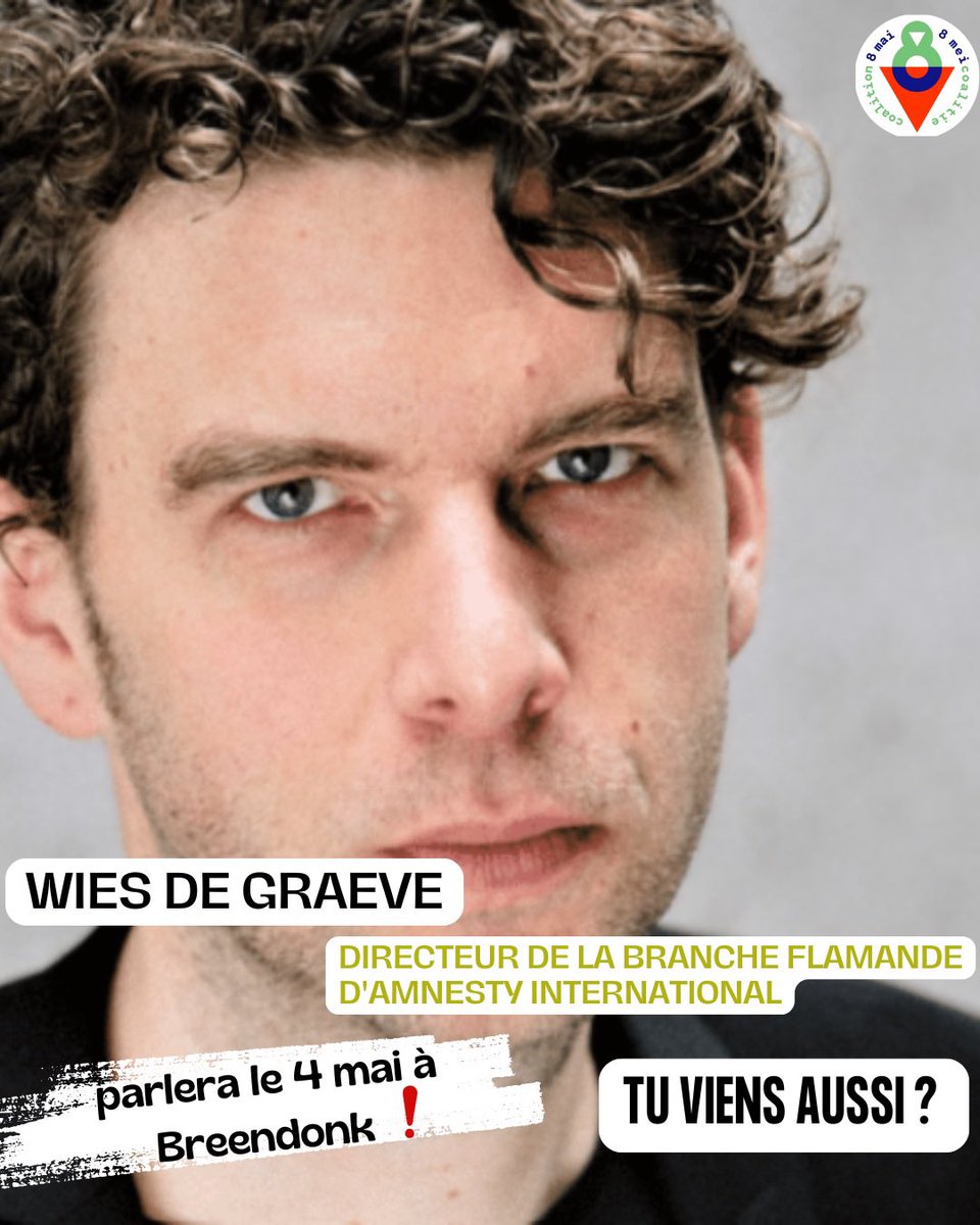 Coalition8Mai's tweet photo. 🔻🎙️ WIES DE GRAEVE, DIRECTEUR DE LA BRANCHE FLAMANDE D’AMNESTY INTERNATIONAL🔻 PARLERA LE 4 MAI À BREENDONK. TU VIENS AUSSI ❓#coalition8mai #breendonk #wiesdegraeve https://t.co/mTB7tb9AgQ