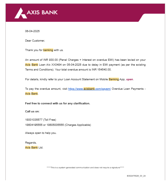 Hi <a href="/AxisBank/">Axis Bank</a> , for past several months, I've been getting EMI default alerts on my email ID for a business loan THAT DOESN'T EVEN BELONG TO ME. I've spoken with customer care several times but they seem pretty helpless. A swift end to this harassment would be highly appreciated.
