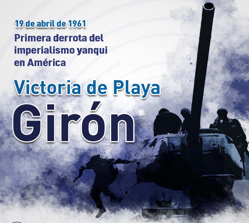 ElivethLegraCIE's tweet photo. Semana Victoria de Playa Girón:  Del 14 al 19 de Abril.
La victoria del pueblo cubano en Playa Girón, el 19 de abril de 1961, se inscribe como uno de los hechos más gloriosos de la historia Patria y significa la primera gran derrota del imperialismo yanqui en América Latina. https://t.co/yijtZAtc4n
