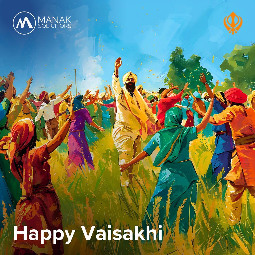 Happy Vaisakhi! A time to celebrate the harvest and enjoy the moments that bring us together. Wishing you a day filled with meaning, music, and good company.

#ManakSolicitors #Vaisakhi2025 #YourLegalExperts #Sikh