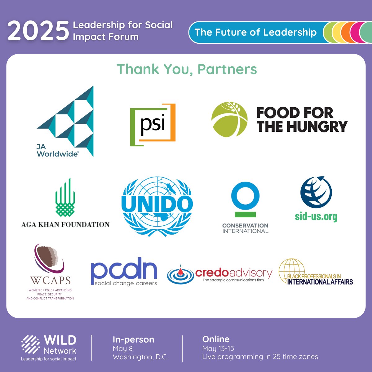 WILD: Women Innovators & Leaders Development (@wildinnovators) on Twitter photo Thank you to our partners! <a href="/JAWorldwide/">JA Worldwide</a> <a href="/food4thehungry/">Food for the Hungry</a> <a href="/sidunitedstates/">SID-US</a> <a href="/AKF_Global/">Aga Khan Foundation</a> <a href="/pcdnetwork/">PCDN</a> <a href="/credoadvisory/">Credo Advisory</a> @conservationorg <a href="/UNIDO/">UNIDO</a> <a href="/WCAPSnet/">Women of Color Advancing Peace and Security</a> @bpiatweets
Join us at the 2025 Leadership for Social Impact Forum!
🎟️ Get your ticket: tinyurl.com/5cnvusyx #WILDleaders Thank you to our partners! <a href="/JAWorldwide/">JA Worldwide</a> <a href="/food4thehungry/">Food for the Hungry</a> <a href="/sidunitedstates/">SID-US</a> <a href="/AKF_Global/">Aga Khan Foundation</a> <a href="/pcdnetwork/">PCDN</a> <a href="/credoadvisory/">Credo Advisory</a> @conservationorg <a href="/UNIDO/">UNIDO</a> <a href="/WCAPSnet/">Women of Color Advancing Peace and Security</a> @bpiatweets
Join us at the 2025 Leadership for Social Impact Forum!
🎟️ Get your ticket: tinyurl.com/5cnvusyx #WILDleaders