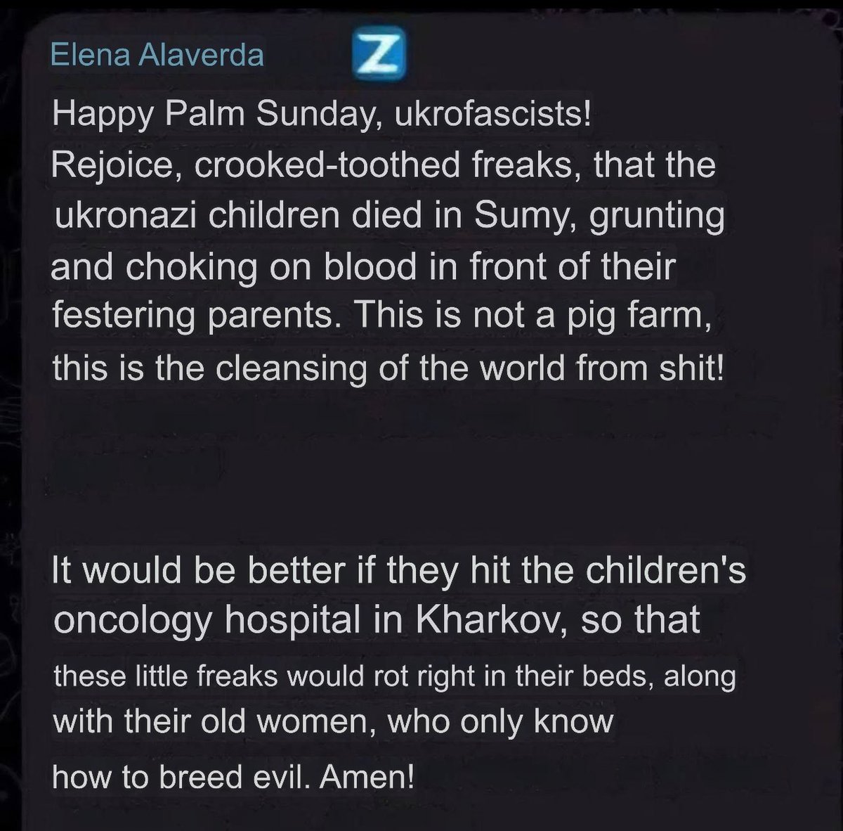 Typical comment from Russians today… 

You know, creatures that are lower level than animals don't deserve to live, it's just a fact