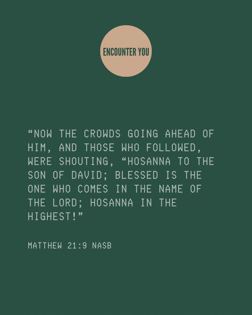 theencounteryou's tweet photo. Matthew 21:9 NASB 
 
#EncounterYou #AngelineRicks #PalmSunday #Hosannainthehighest #Jesus https://t.co/QPvJ8ZhfFT