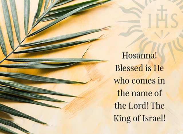 Wishing everyone a blessed Palm Sunday and a prayerful Holy Week.