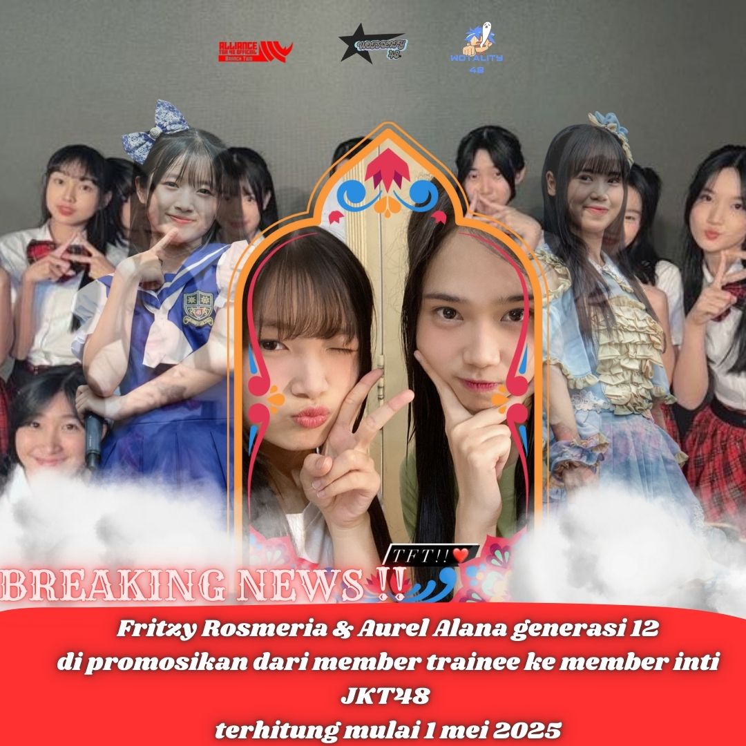 wotality48's tweet photo. Pada show pajama Drive 13.4.2025
Fritzy Rosmeria dan Aurel Alana di promosikan ke member inti JKT48 
Mulai tanggal 1 mei 2025.....

Kira kira siapa ya member selanjutnya 🤔🤔 https://t.co/ig3WaSuGNp