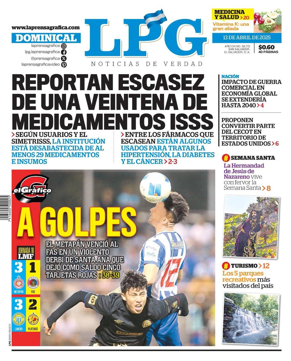 prensagrafica's tweet photo. "Reportan escasez de una veintena de medicamentos ISSS".

Esta es la #PortadaLPG para la edición de este domingo 13 de abril de 2025. 

Accede a nuestras ediciones e-paper en el #KioskoLPG: 
https://t.co/wOlYPOkVQz https://t.co/VeVu3lssOp