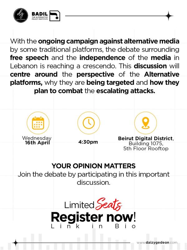 🔔 EVENT INVITE 🔔

Badil | The Alternative Policy Institute, in collaboration with journalist &amp; filmmaker <a href="/DaizyGedeon/">Daizy Gedeon</a>, invites you to an important live debate:

Under Fire: The Battle Against Alternative Media in Lebanon

As pressures mount on alternative platforms, this timely
