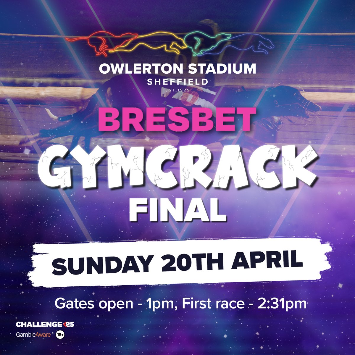 🐾🏆 Countdown to the 2025 BresBet Gymcrack Final! 🏆🐾

Get ready, greyhound racing fans! In just one week, Sunday 20th April, the BresBet Gymcrack Final returns to Owlerton Stadium!

Join us for an unforgettable day of top-class racing!
#GreyhoundRacing #OwlertonStadium