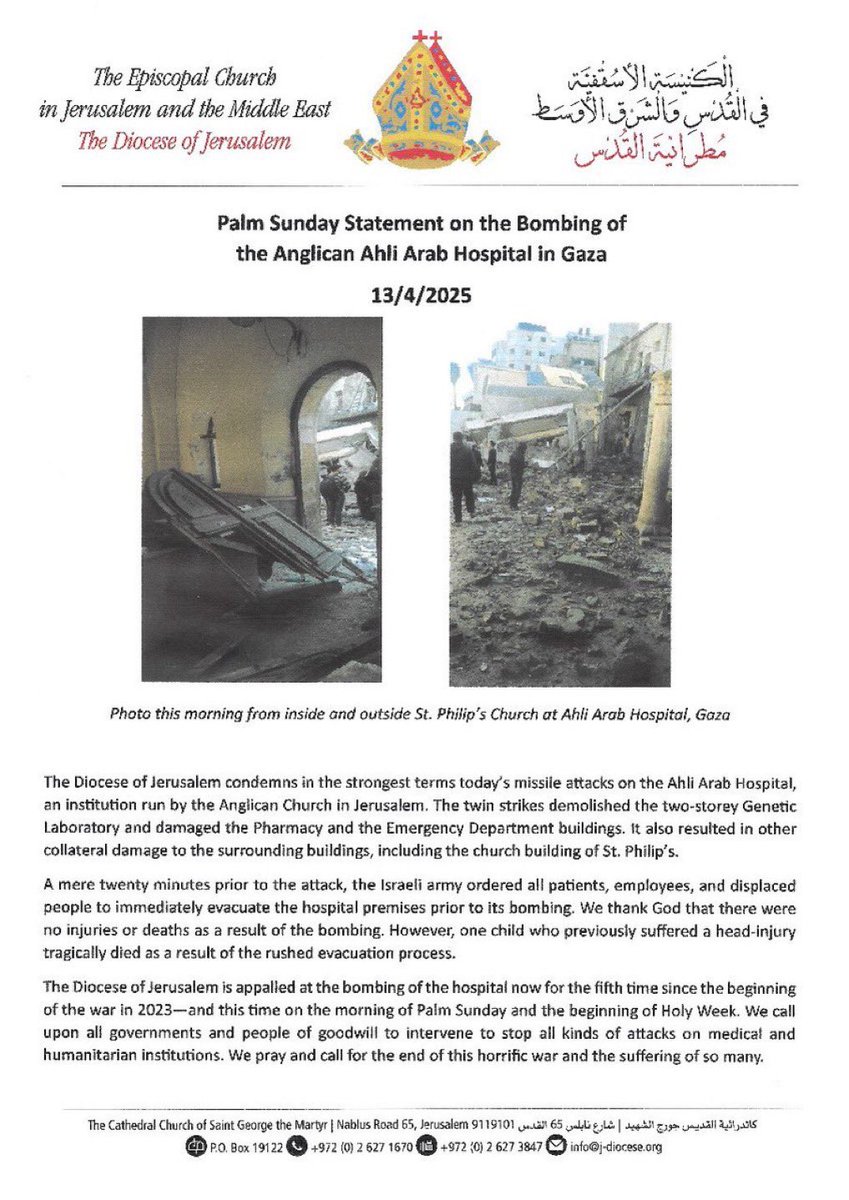 I join the widespread condemnation of this horrific attack on the Al Ahli Anglican Hospital in Gaza which has led indirectly to the death of a child and demolished buildings including the Emergency Department - a tragic beginning to Holy Week compounding the suffering of so many.
