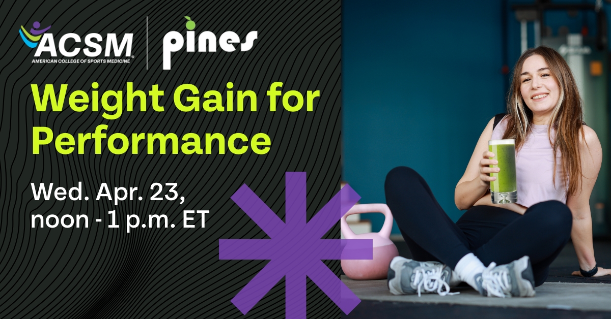 American College of Sports Medicine (@acsmnews) on Twitter photo Upcoming webinar: Weight Gain for Performance
Presenters Dr. Allison Sanchez & <a href="/EnetteMeyerRD/">Enette Larson-Meyer</a> will address the critical topic of healthy lean mass gain in athletes and military personnel.
Presented in partnership with <a href="/PINESorg/">PINESorg</a>
➡️ Register: brnw.ch/21wRXVX Upcoming webinar: Weight Gain for Performance
Presenters Dr. Allison Sanchez & <a href="/EnetteMeyerRD/">Enette Larson-Meyer</a> will address the critical topic of healthy lean mass gain in athletes and military personnel.
Presented in partnership with <a href="/PINESorg/">PINESorg</a>
➡️ Register: brnw.ch/21wRXVX