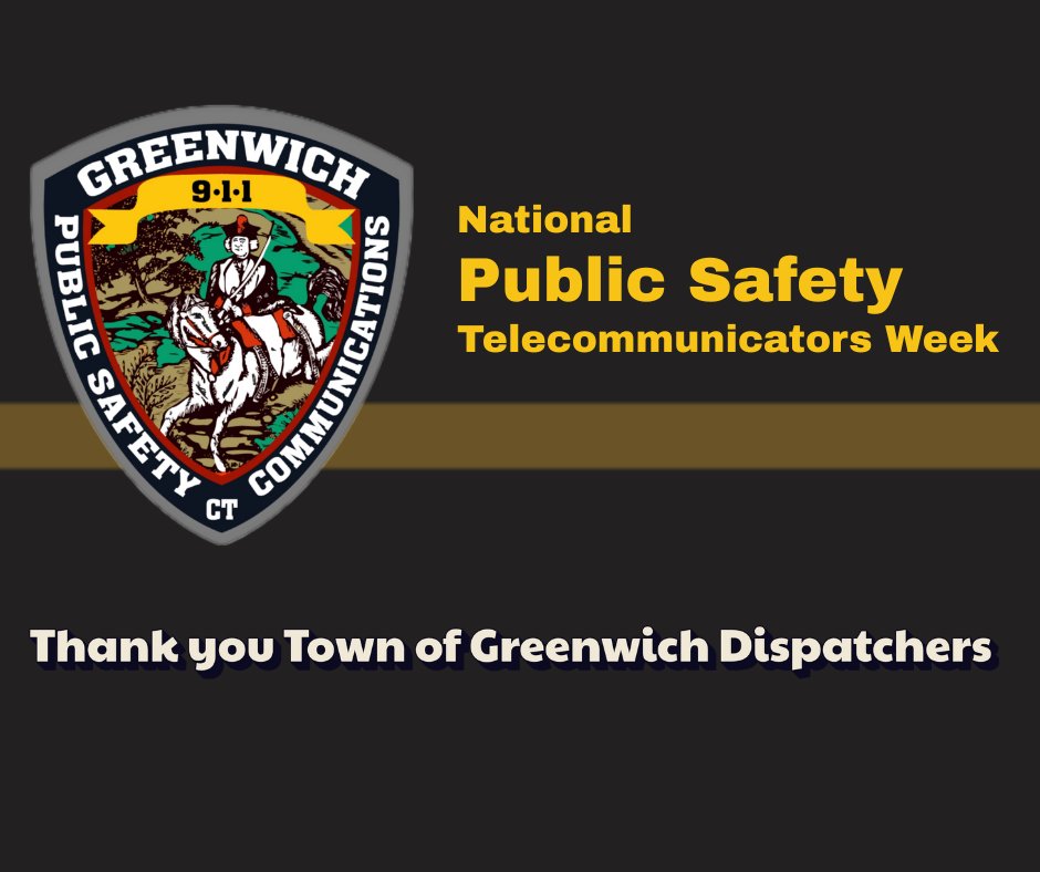 Greenwich PD PIO (@greenwichctpd) on Twitter photo Honoring the Town of Greenwich Public Safety Dispatchers this week! Your dedication & quick response ensure safety in our community. Thank you! #NationalPublicSafetyTelecommunicatorsWeek
<a href="/GreenwichCTOFS/">Town of Greenwich CT</a> Honoring the Town of Greenwich Public Safety Dispatchers this week! Your dedication & quick response ensure safety in our community. Thank you! #NationalPublicSafetyTelecommunicatorsWeek
<a href="/GreenwichCTOFS/">Town of Greenwich CT</a>