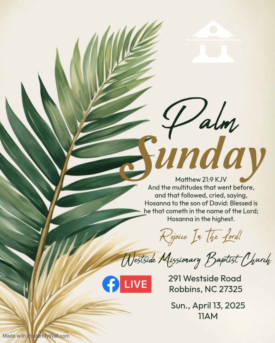 🌴Hosanna in the Highest!🌴
Join us for a spirit-filled Palm Sunday Service at Westside Missionary Baptist Church as we commemorate Jesus’ triumphant entry into Jerusalem.

📅: Sunday, April 13, 2025
🕝: 11:00 AM
📍: 291 Westside Road, Robbins, NC
Pastor: Rev. Johnathan R. Stowe