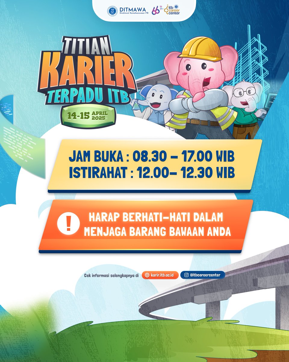 [TITIAN KARIER TERPADU ITB APRIL 2025]

📢 INFO PENTING UNTUK PENGUNJUNG TITIAN KARIER TERPADU ITB 2025!
Titian Karier Terpadu ITB sudah mulai! Yuk catat jam operasionalnya ⏰👇

🗓 14–15 April 2025
🕣 Jam Buka: 08.30 – 17.00 WIB
😴 Istirahat: 12.00 – 12.30 WIB