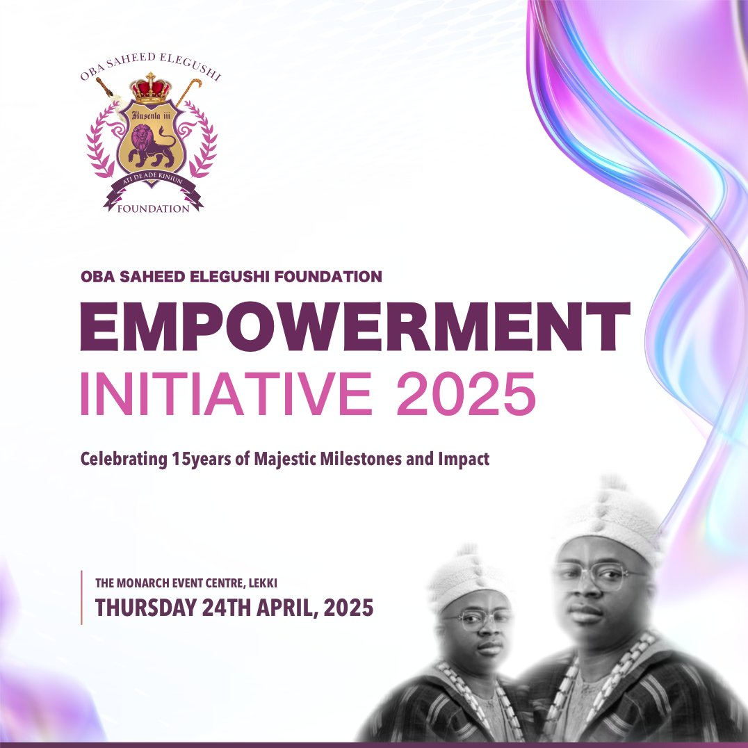ObaElegushi_fdn's tweet photo. ANNOUNCING: Oba Saheed Elegushi Foundation Empowerment Initiative 2025.
HRM Oba Saheed Elegushi launches ₦50M fund for students & SMEs as part of ₦200M initiative.
Applications are open! Click 🔗 in bio
#OSEFoundation #OSAEEI2025 #HRMSAEEI2025
#ElegushiEmpowers #ElegushiCares https://t.co/2BMLQniEli