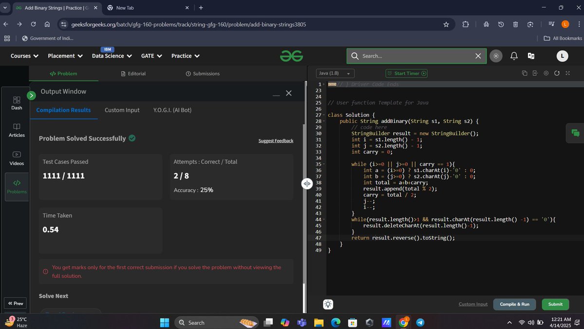 laxMx__7's tweet image. Day 15/160✅
Problem Statement - "Add Binary Strings"
Let's code & grow together!
#gfg160 #geekstreak2025 #javaprograming #Java #KeepCoding
@geeksforgeeks