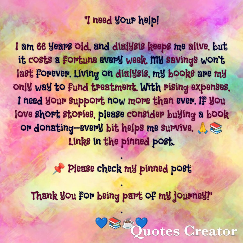 OldHyacinth's tweet photo. 4 hours on dialysis, and every second feels like a fight. Your support is my lifeline. 🩺 #HelpMeSurvive
@Nowtolater
@Pr17c5
@ErieNotEerie
@APintescul
@ShaunMa2011
@locution_777
@CookieMnstr1975
@MaryVic58867664
@terry132_terry
@JTsmith347
@Jules202480
@Russell22998582
@MassMediaEnjoyr
@yveschaumien
@VoteBlue22VBlue
@D1054Paula
@DavidBluecrew
@Anonymousfitch
@poor_lil_pluto
@kgusler
@AmyLight3
@txbluesgal
@KaitlinFish8
@charliesey60
@pmcgil511
@PaasoMinna
@Spockout1
@KevanYoung2
@Daryl_Elliott
@alden_aaron
@Moe6660001
@Rojotortoise
@JanieSkeie9301
@2DeCee
@VickiGa61859
@stuhunter1
@Lola1932364Lola
@HighJanky
@PukeonTrump
@DekkersHenk
@stward01
@John31280839
@ShieldOf
@jordana_greene
@MaryFra25005669
@UnionRebelMs
@suzibitch1
@MutaTheCat2022
@EileenMarieSar1
@Windyla6
Nrbgjrkel llelk