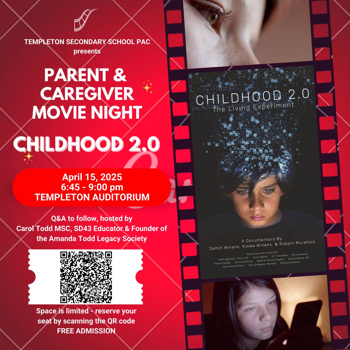 JOIN US! Tues Apr 15, 6:45-9pm @ Templeton Auditorium for a Parent &amp; Caregiver Movie Night. 

CHILDHOOD 2.0

Q&amp;A to follow, hosted by Carol Todd, MSC. Free admission, seats limited. Use QR Code to reserve.