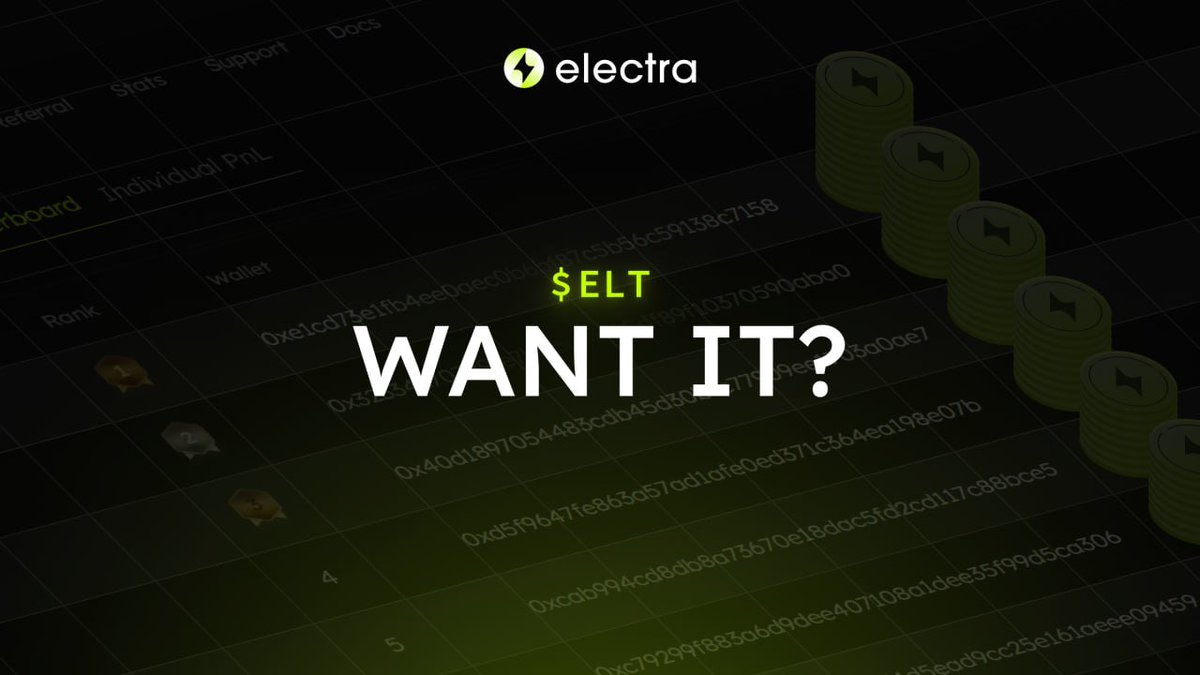 DO YOU REALLY WANT IT?

📸 We’re not sharing much (yet)
But let’s just say… your trading, your points, and efforts have not gone unnoticed

⚡️ The new chapter of Electra is about to begin, and you can't miss it.

It's almost here, keep the hype going.