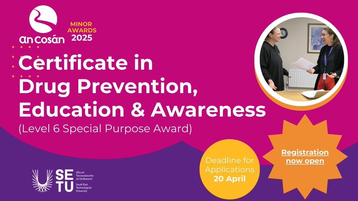 An Cosán (@an_cosan) on Twitter photo An Cosán's Certificate in Drug Prevention, Education & Awareness is now open for registration!
👉 Address substance misuse in community settings
👉 6 week timeframe (13 May-17 June)
👉 Blended learning
👉 Accredited <a href="/SETUIreland/">South East Technological University</a>
👉 More info: buff.ly/18kwIlu
Deadline An Cosán's Certificate in Drug Prevention, Education & Awareness is now open for registration!
👉 Address substance misuse in community settings
👉 6 week timeframe (13 May-17 June)
👉 Blended learning
👉 Accredited <a href="/SETUIreland/">South East Technological University</a>
👉 More info: buff.ly/18kwIlu
Deadline