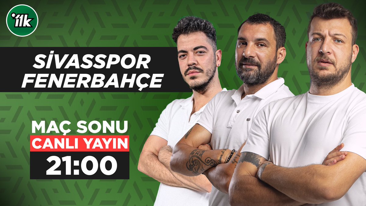 İlk 11 (@11konbir) on Twitter photo 📢Maç Sonu Canlı Yayın
🏟️Sivasspor-Fenerbahçe
⏰21:00
🗣️<a href="/BatuhanKrdnzz/">Batuhan Karadeniz</a>, <a href="/50EnginBaytar/">Engin Baytar</a> ve <a href="/Oguzoztrr/">Oğuz Öztürk</a> ile maçtan sonra canlı yayındayız!👇
youtube.com/live/flB7gBEaM… 📢Maç Sonu Canlı Yayın
🏟️Sivasspor-Fenerbahçe
⏰21:00
🗣️<a href="/BatuhanKrdnzz/">Batuhan Karadeniz</a>, <a href="/50EnginBaytar/">Engin Baytar</a> ve <a href="/Oguzoztrr/">Oğuz Öztürk</a> ile maçtan sonra canlı yayındayız!👇
youtube.com/live/flB7gBEaM…