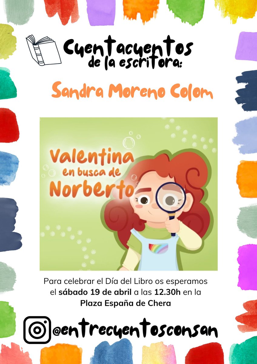 🌼 ¡Más actividades para estas pascuas!

📚 Cuentacuentos de la escritora Sandra Moreno Colom: el sábado 19 de abril a las 12:30h, ven a disfrutar de la historia “Valentina en busca de Norberto” en la Pl. España de #Chera.

🎨 ¡Una actividad ideal para peques y familias!