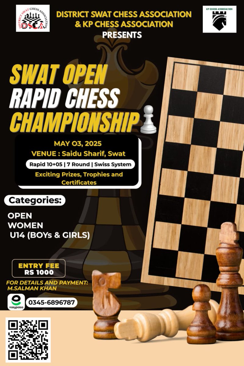 salmanchess's tweet image. SWAT OPEN RAPID CHESS CHAMPIONSHIP
May 03, 2025
📍 Swat
📝 Register Now: forms.gle/Z6zQ4PdsRSMwDD…
Don’t miss your chance to be part of Swat’s chess history!
Tag your friends, sharpen your skills, and get ready to make your move! 
#Chess #Chessgame