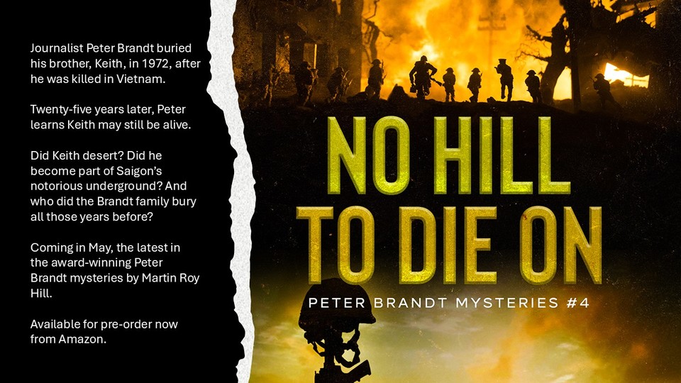 COMING IN MAY!
Available for Preorder Now!

The latest entry in the award-winning Peter Brandt mysteries.

NO HILL TO DIE ON

amazon.com/Hill-Peter-Bra…
#mystery #thriller #crime