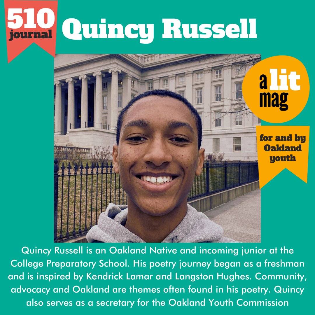 In the spotlight: Quincy Russell, one of the fabulous youth authors published in the latest issue of 510 JOURNAL, a literary journal written, edited, and compiled by Oakland youth.