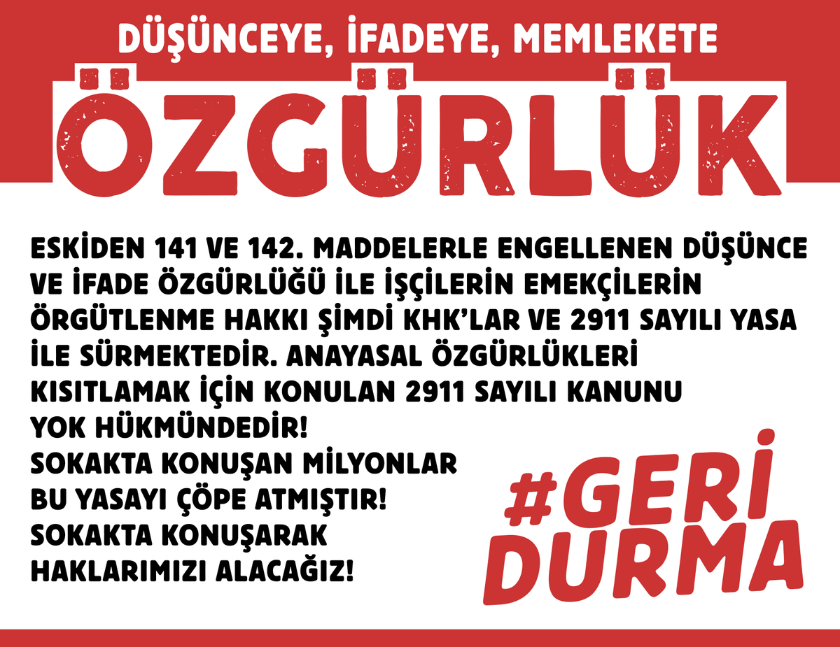 dhareket85's tweet photo. 🚨 Anayasal özgürlükleri; fikir ve düşünce özgürlüğünün pratik faaliyetleri olan gösteri, yürüyüş ve örgütlenme hakkının 2911 sayılı kanun ve KHK'lar ile kısıtlanmasını kabul etmiyoruz!
⚡️ Bu yasayı sokakta konuşarak çöpe yollayacağız!
#GeriDurma https://t.co/SrG0q6mpAM